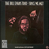 Bill Evans / Since We Met (UCCCO-9702)