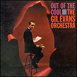 Gil Evans / Out of the Cool