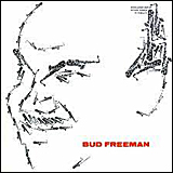 Bud Freeman / Bud Freeman