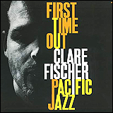 Clare Fischer / First Time Out (TOCJ-50134)
