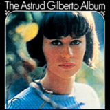 Astrud Gilberto 5 Original Albums (06007 5350983) / The Astrud Gilberto Album<