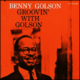 Benny Golson / Groovin' With Golson