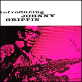Johnny Griffin / Introducing Johnny Griffin (CDP 7 46536 2)