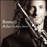 Kenny G / At Last The Duets Album (82876-62470-2)