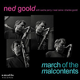 Ned Goold / March Of The Malcontents