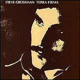 Steve Grossman / Terra Firma (QSCA-1030)