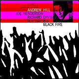 Andrew Hill / Black Fire (7243 5 96502 2 7)