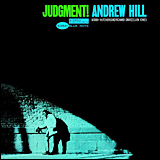 Andrew Hill / Judgment! (CDP 7243 8 28981 2 2)