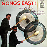 Chico Hamilton / Gongs East! (DSCD-831)