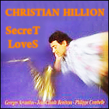 Christian Hillion / Secret Loves