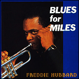 Freddie Hubbard / Blues For Miles