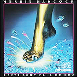 Herbie Hancock / Feets Don't Fall Me Now (SICP 3996)