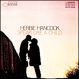 Herbie Hancock / Speak Like a Child (CDP 746136 2)