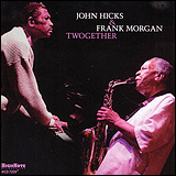 John Hicks - Frank Morgan / Twogerher (HCD 7209)