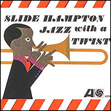 Slide Hampton / Jazz With A Twist