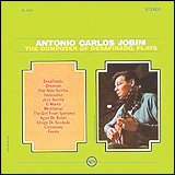 Antonio Carlos Jobim / The Composer of Desafinado, Plays Antonio Carlos Jobim (POCJ-1811)