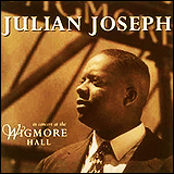 Julian Joseph / In Concert At The Wigmore Hall (0630-11370-2)