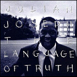 Julian Joseph / The Language Of Truth (7 82361-2)
