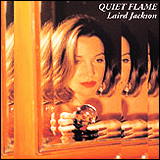 Laird Jackson / Quiet Flame