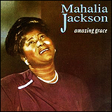 Mahalia Jackson / Amazing grace (MCAD-20489)