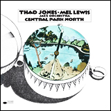 Thad Jones and Mel Lewis / Central Park North (7243 5 76853 2 0)