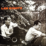 Lee Konitz and Warne Marsh / Lee Konitz with Warne Marsh