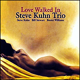 Steve Kuhn / Love Walked In (TKCV-35062)