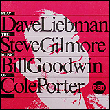Dave Liebman / Liebman Gimore Goodwin Plays Cole Porter (123236 2 CD)
