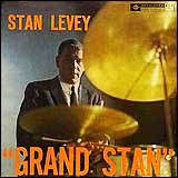 Stan Levey / Grand Stan