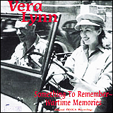 Vera Lynn / Something to Remember Wartime Memories