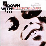 Blue Mitchell / Down With It (TOCJ-4214)