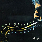 Bob Mintzer / One Music (CD-488)