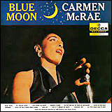 Carmen Mcrae / Blue Moon