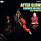 Carmen Mcrae / After Glow
