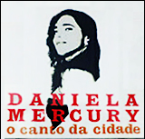 Daniela Mercury / O Canto Da Cidade (ESCA 5790)