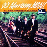 Dick Morrissey / It's Morrissey Man (CD 558 701-2)