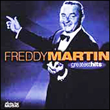 Freddy Martin / Greatest Hits (DMC 12502 and COM 118-2)