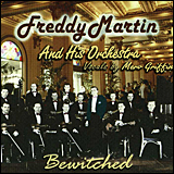 Freddy Martin Vocals By Merv Griffin Bewitched