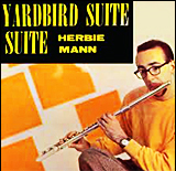 Herbie Mann Yardbird Suite