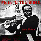 James Moody Flute 'N The Blues