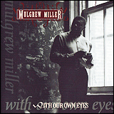 Mulgrew Miller / With Our Own Eyes (Novus 01241 63171 2)