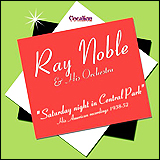 Ray Noble / Saturday Night In Central Park (CDUS 3028)