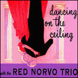 Red Norvo Dancing On The Ceiling