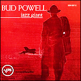 Bud Powell / Jazz Giant (829 937-2)