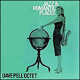 Dave Pell Jazz And Romantic Places