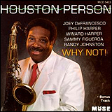 Houston Person / Why Not! (MCD 5433)