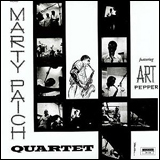 Marty Paich and Art Pepper /　Marty Paich Quartet Featuring Art Pepper