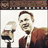 Jim Reeves / RCA Country Legends (07863 65100 2)