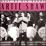 >Artie Shaw / Best Of The Big Bands (CK46156)