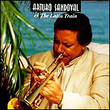 Arturo Sandoval / Arturo Sandoval And The Latin Train